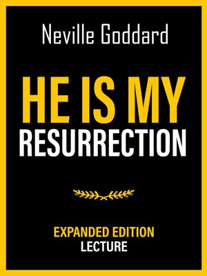 cover image of He Is My Resurrection--Expanded Edition Lecture